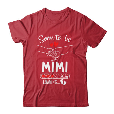 Soon To Be Mimi 2026 Loading Pregnancy Announcement Mimi Shirt & Hoodie | teecentury