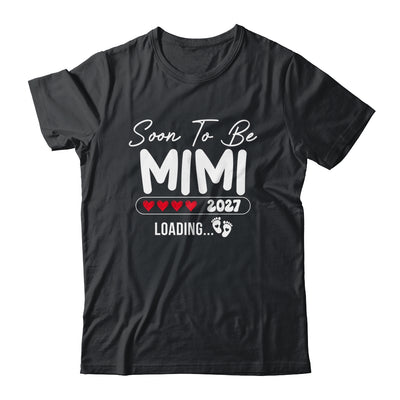 Soon To Be Mimi 2027 Loading Promoted To Mimi Est 2027 Shirt & Tank Top | teecentury