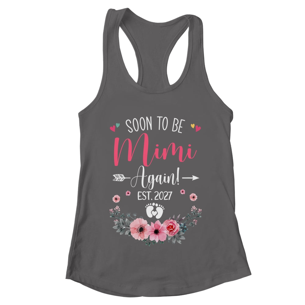 Soon To Be Mimi Again Est 2027 Mothers Day Shirt & Tank Top | teecentury