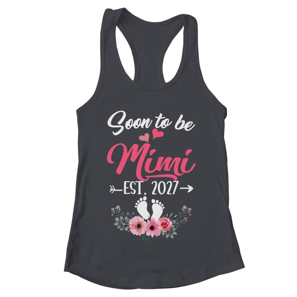 Soon To Be Mimi Est 2027 Mothers Day First Time Mimi Shirt & Tank Top | teecentury