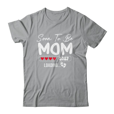 Soon To Be Mom 2027 Loading Promoted To Mom Est 2027 Shirt & Tank Top | teecentury