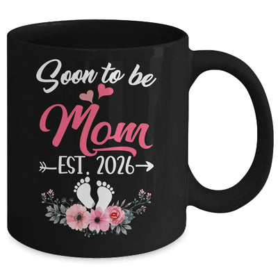 Soon To Be Mom Est 2026 Mothers Day First Time Mom Mug | teecentury