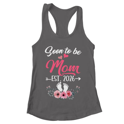 Soon To Be Mom Est 2026 Mothers Day First Time Mom Shirt & Tank Top | teecentury