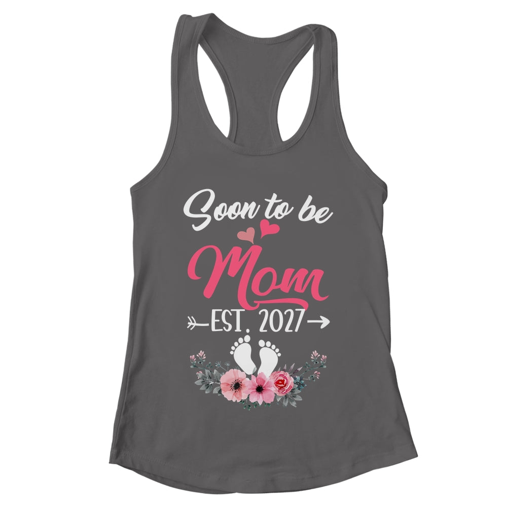 Soon To Be Mom Est 2027 Mothers Day First Time Mom Shirt & Tank Top | teecentury