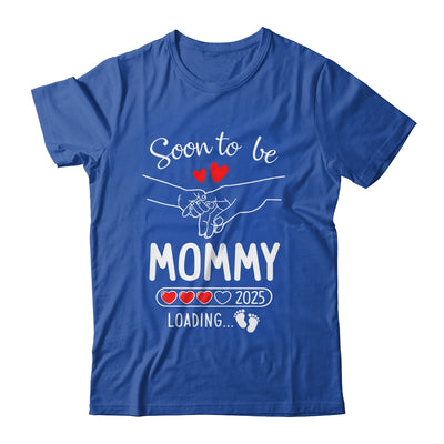 Soon To Be Mommy 2025 Loading Pregnancy Announcement Mommy Shirt & Tank Top | teecentury