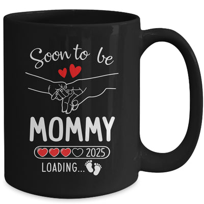 Soon To Be Mommy 2025 Loading Pregnancy Announcement Mommy Mug | teecentury