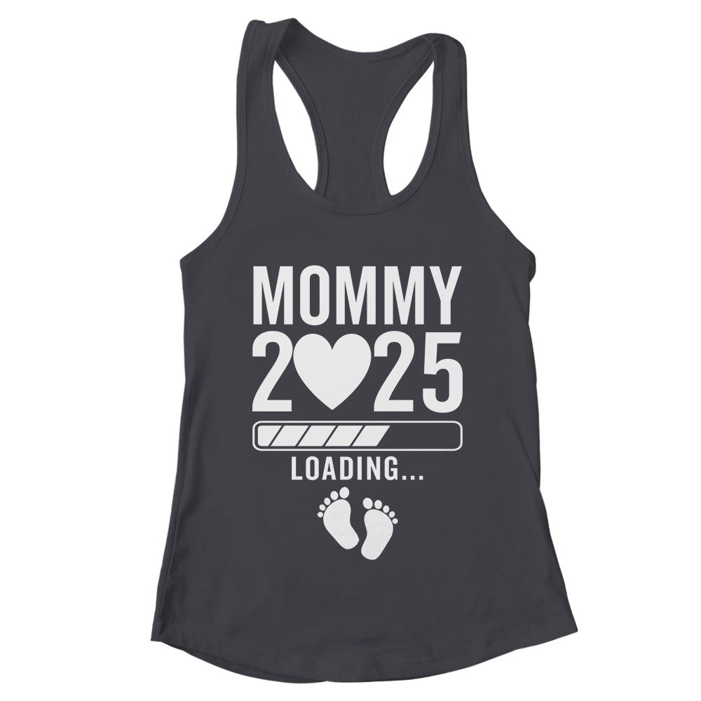 Soon To Be Mommy 2025 Pregnancy Announcement Loading Shirt & Tank Top | teecentury