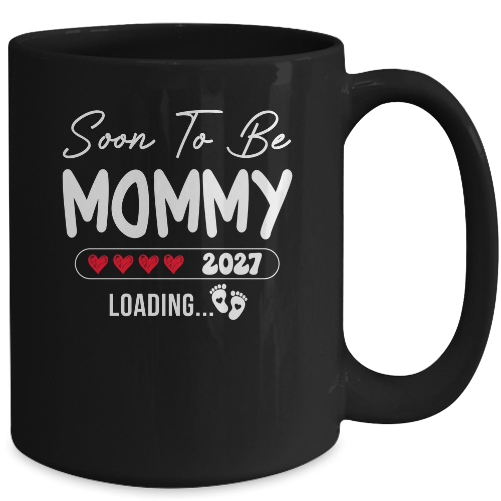 Soon To Be Mommy 2027 Loading Promoted To Mommy Est 2027 Mug | teecentury