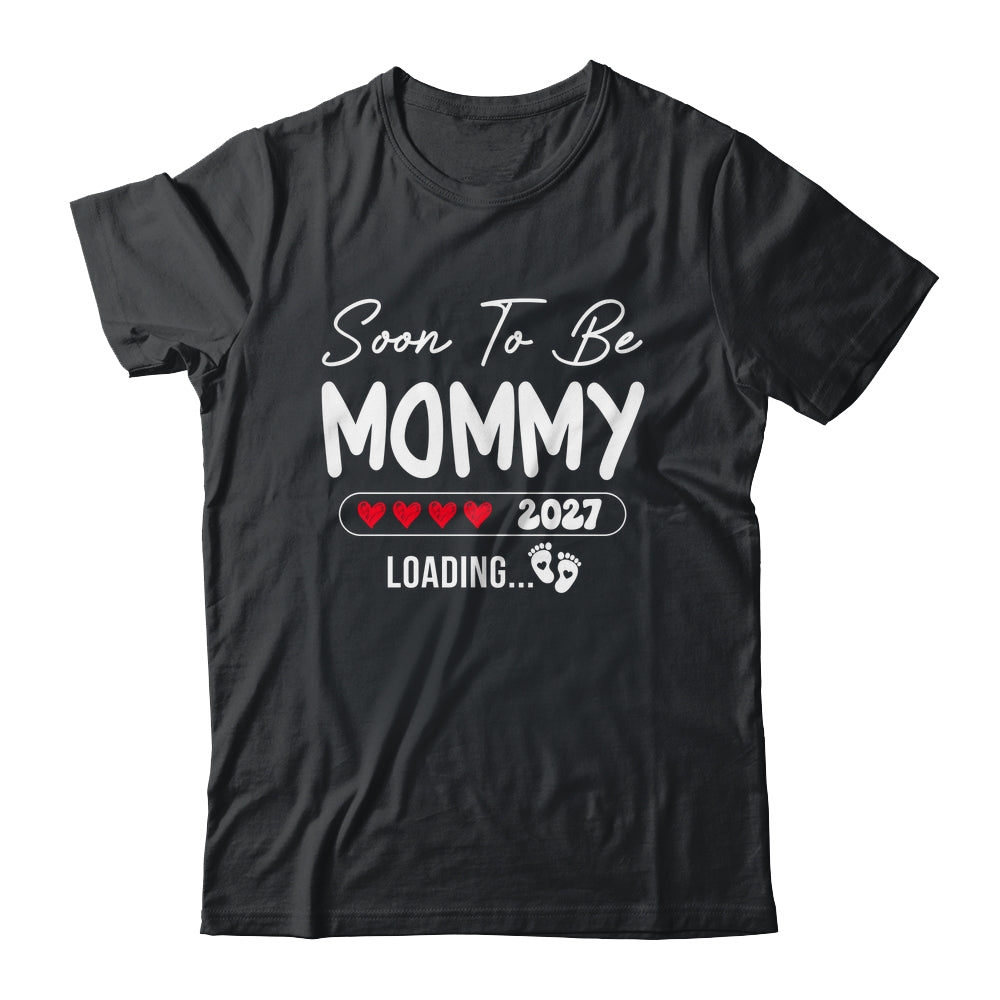 Soon To Be Mommy 2027 Loading Promoted To Mommy Est 2027 Shirt & Tank Top | teecentury
