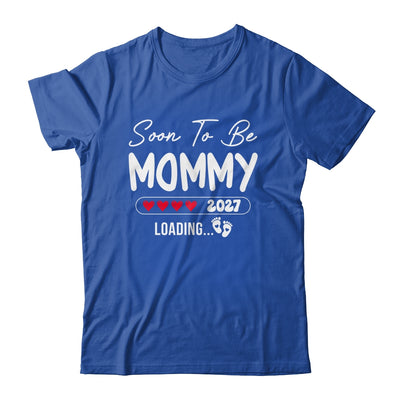 Soon To Be Mommy 2027 Loading Promoted To Mommy Est 2027 Shirt & Tank Top | teecentury