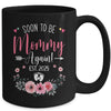 Soon To Be Mommy Again Est 2025 Mothers Day Mug | teecentury