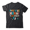 Soon To Be Mommy Est 2025 Pregnancy Announcement Groovy Shirt & Tank Top | teecentury