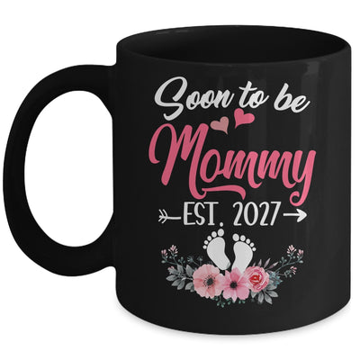 Soon To Be Mommy Est 2027 Mothers Day First Time Mommy Mug | teecentury