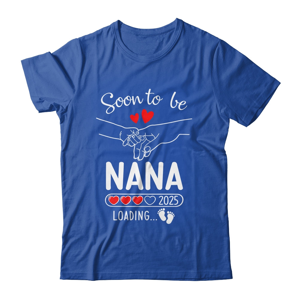 Soon To Be Nana 2025 Loading Pregnancy Announcement Nana Shirt & Tank Top | teecentury