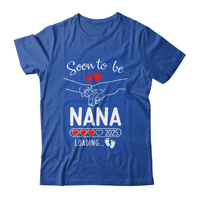 Soon To Be Nana 2025 Loading Pregnancy Announcement Nana Shirt & Tank Top | teecentury