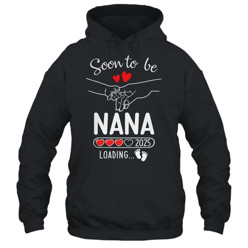Soon To Be Nana 2025 Loading Pregnancy Announcement Nana Shirt & Tank Top | teecentury