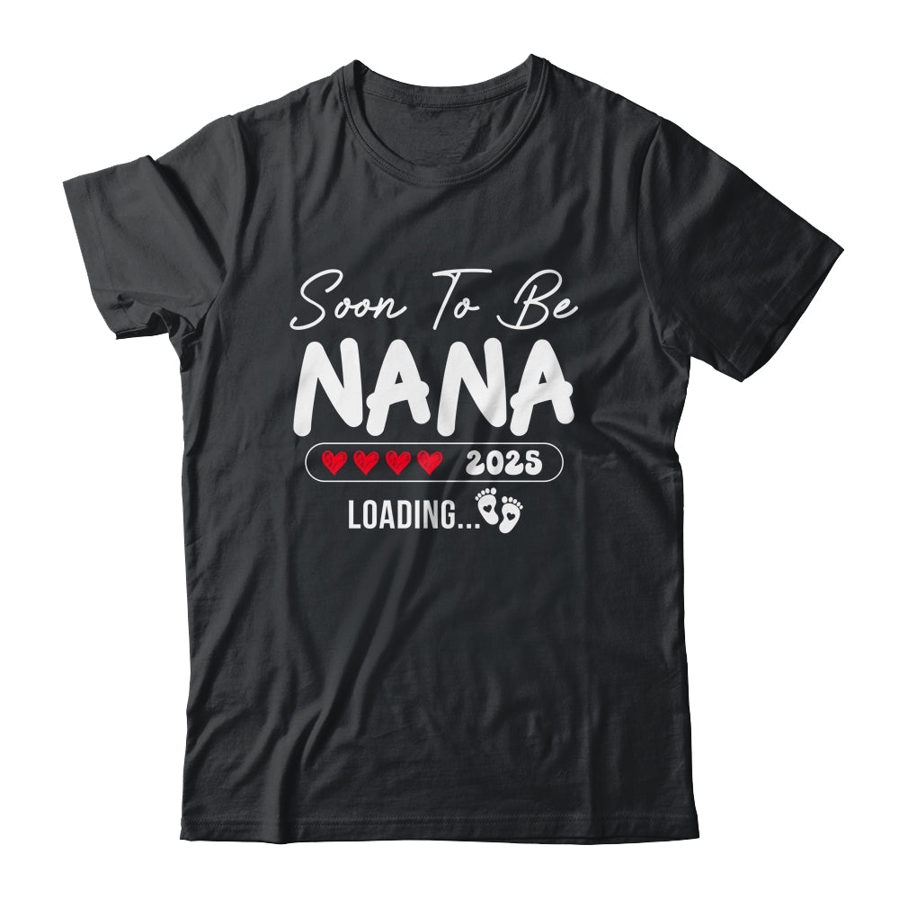 Soon To Be Nana 2025 Loading Promoted To Nana Est 2025 Shirt & Tank Top | teecentury