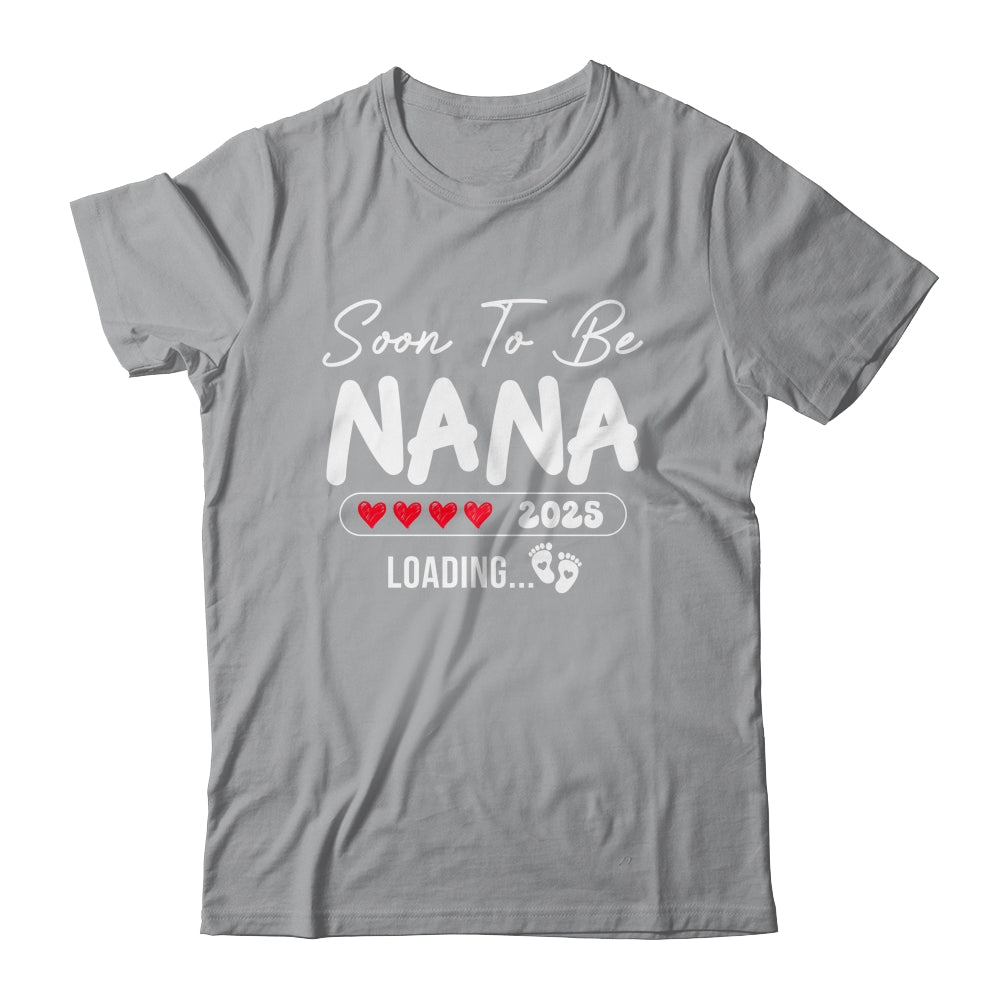 Soon To Be Nana 2025 Loading Promoted To Nana Est 2025 Shirt & Tank Top | teecentury