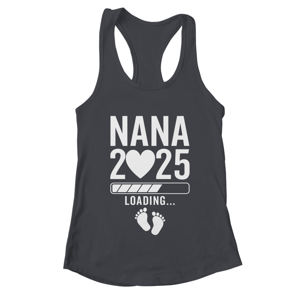 Soon To Be Nana 2025 Pregnancy Announcement Loading Shirt & Tank Top | teecentury