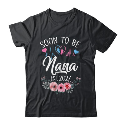 Soon To Be Nana 2027 First Time Pregnancy Announcement Shirt & Tank Top | teecentury