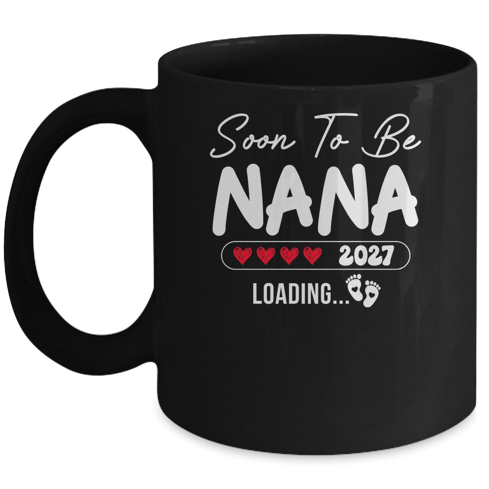 Soon To Be Nana 2027 Loading Promoted To Nana Est 2027 Mug | teecentury