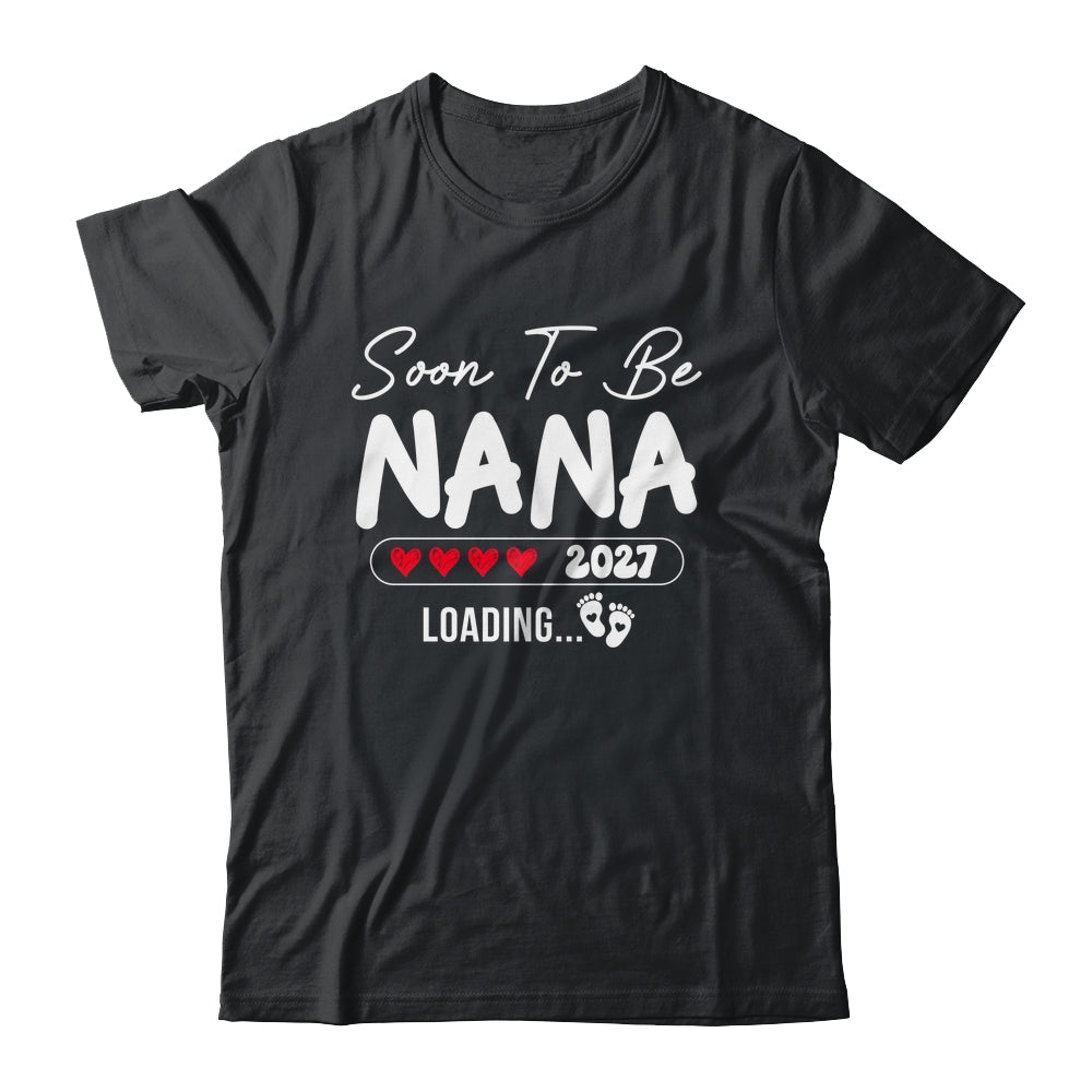Soon To Be Nana 2027 Loading Promoted To Nana Est 2027 Shirt & Tank Top | teecentury