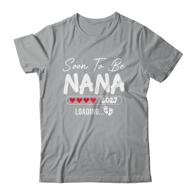 Soon To Be Nana 2027 Loading Promoted To Nana Est 2027 Shirt & Tank Top | teecentury