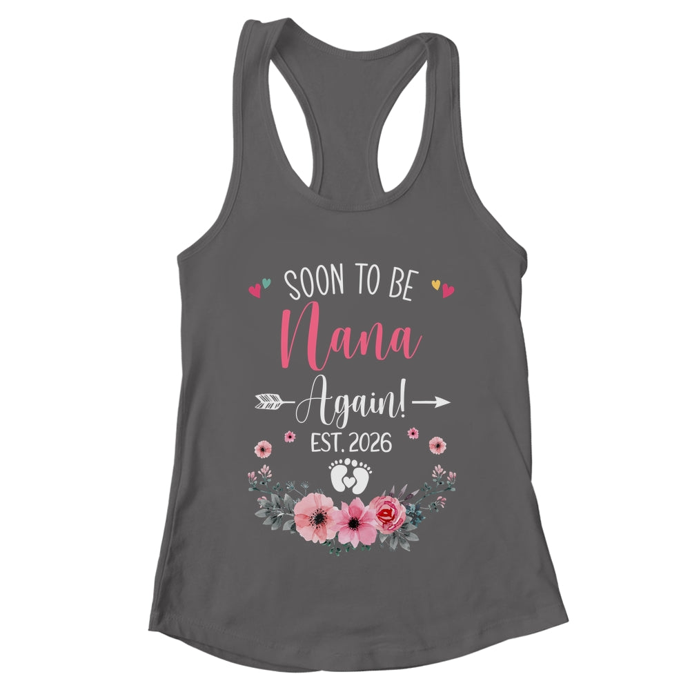 Soon To Be Nana Again Est 2026 Mothers Day Shirt & Tank Top | teecentury