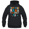 Soon To Be Nana Est 2025 Pregnancy Announcement Groovy Shirt & Tank Top | teecentury