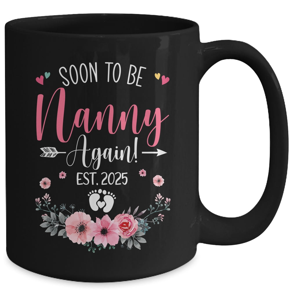 Soon To Be Nanny Again Est 2025 Mothers Day Mug | teecentury