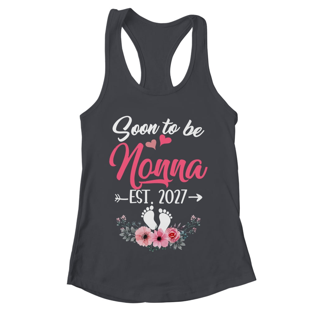 Soon To Be Nonna Est 2027 Mothers Day First Time Nonna Shirt & Tank Top | teecentury