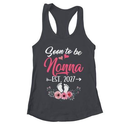 Soon To Be Nonna Est 2027 Mothers Day First Time Nonna Shirt & Tank Top | teecentury