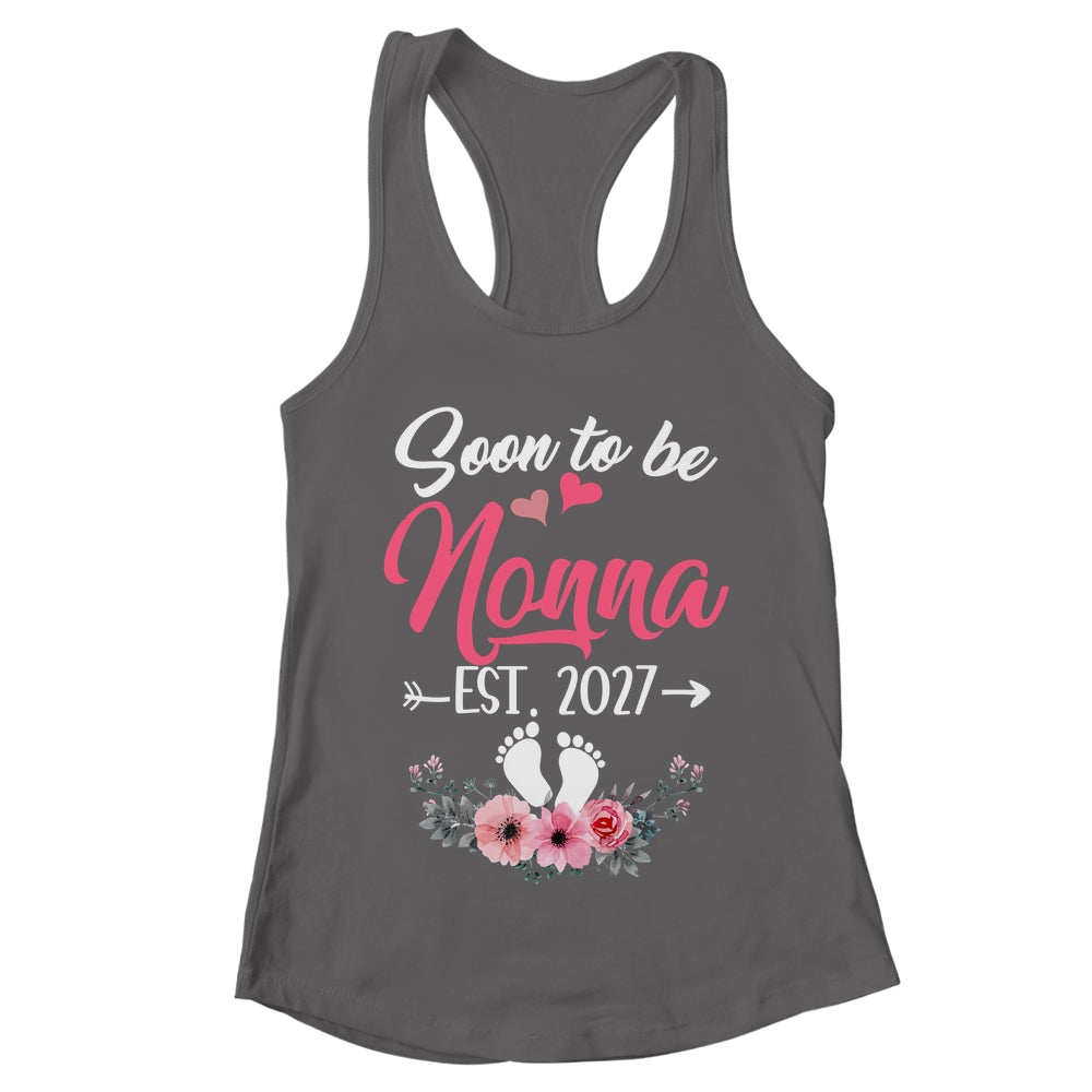 Soon To Be Nonna Est 2027 Mothers Day First Time Nonna Shirt & Tank Top | teecentury