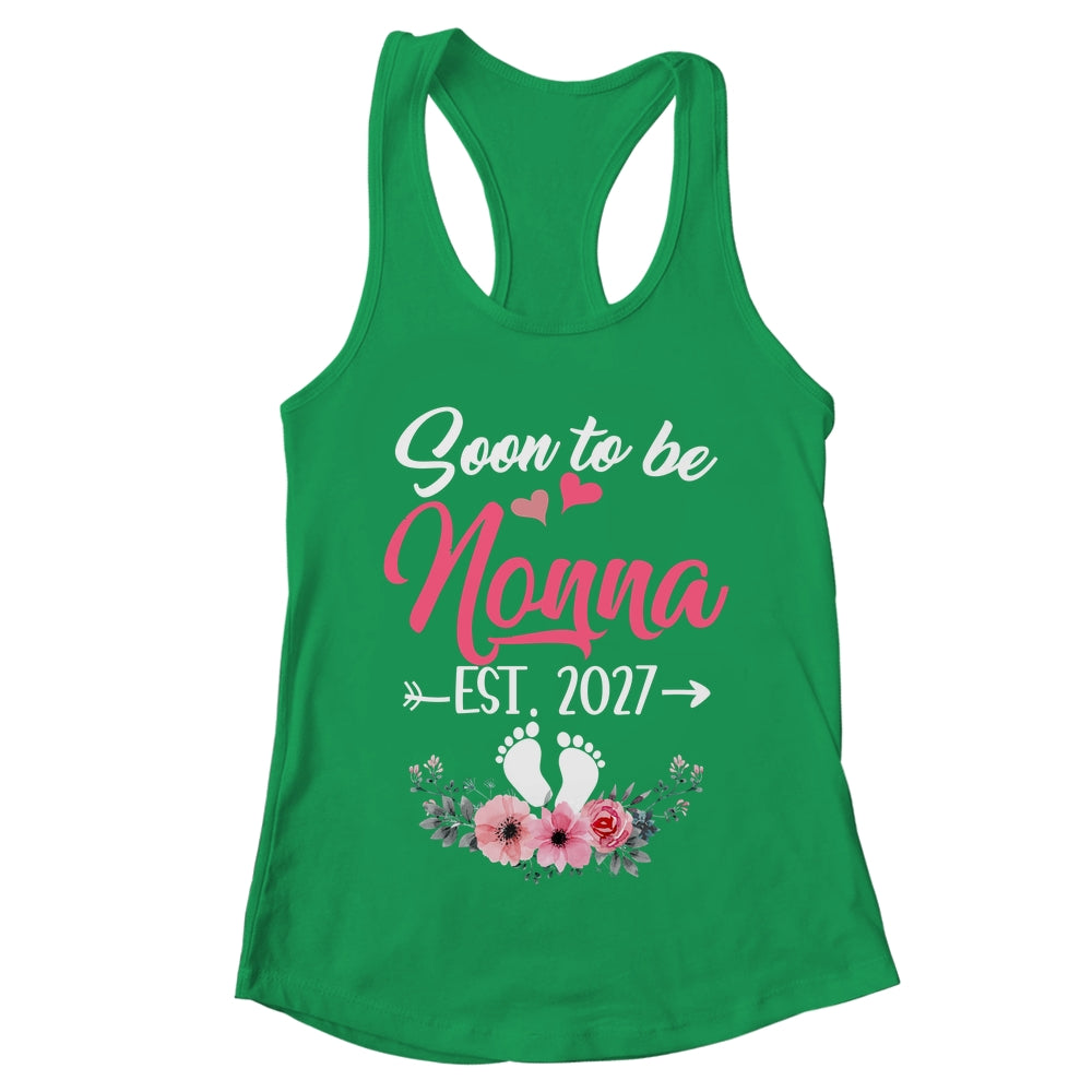 Soon To Be Nonna Est 2027 Mothers Day First Time Nonna Shirt & Tank Top | teecentury