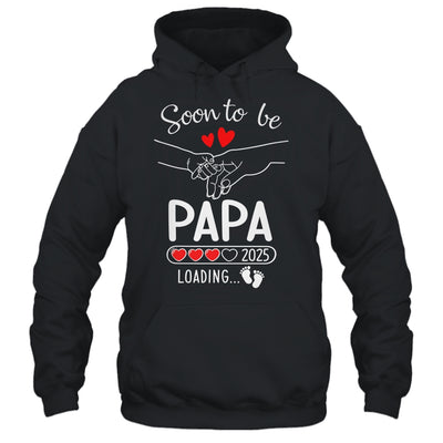Soon To Be Papa 2025 Loading Pregnancy Announcement Papa Shirt & Hoodie | teecentury