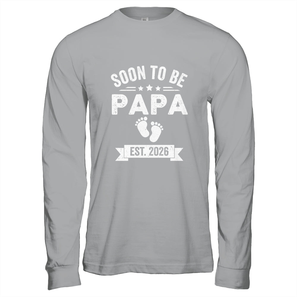 Soon To Be Papa 2026 Fathers Day First Time Papa Shirt & Hoodie | teecentury