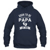 Soon To Be Papa 2026 Fathers Day First Time Papa Shirt & Hoodie | teecentury