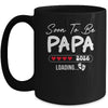 Soon To Be Papa 2026 Loading Promoted To Papa Est 2026 Mug | teecentury