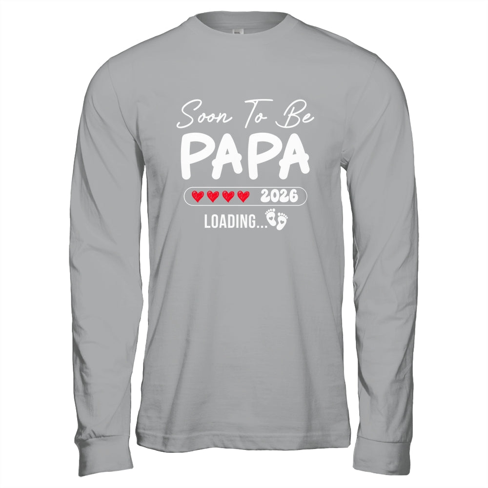 Soon To Be Papa 2026 Loading Promoted To Papa Est 2026 Shirt & Hoodie | teecentury