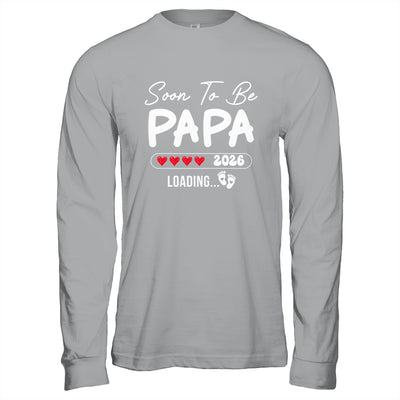 Soon To Be Papa 2026 Loading Promoted To Papa Est 2026 Shirt & Hoodie | teecentury
