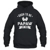 Soon To Be Papaw 2024 Fathers Day First Time Papaw Shirt & Hoodie | teecentury