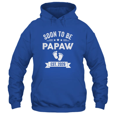 Soon To Be Papaw 2026 Fathers Day First Time Papaw Shirt & Hoodie | teecentury