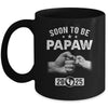 Soon To Be Papaw Est 2025 Fathers Day First Time New Papaw Mug | teecentury