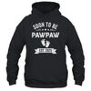 Soon To Be Pawpaw 2025 Fathers Day First Time Pawpaw Shirt & Hoodie | teecentury