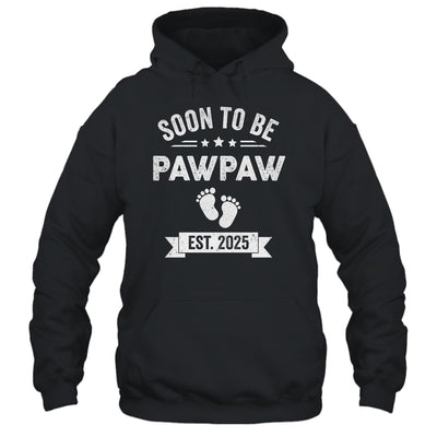 Soon To Be Pawpaw 2025 Fathers Day First Time Pawpaw Shirt & Hoodie | teecentury