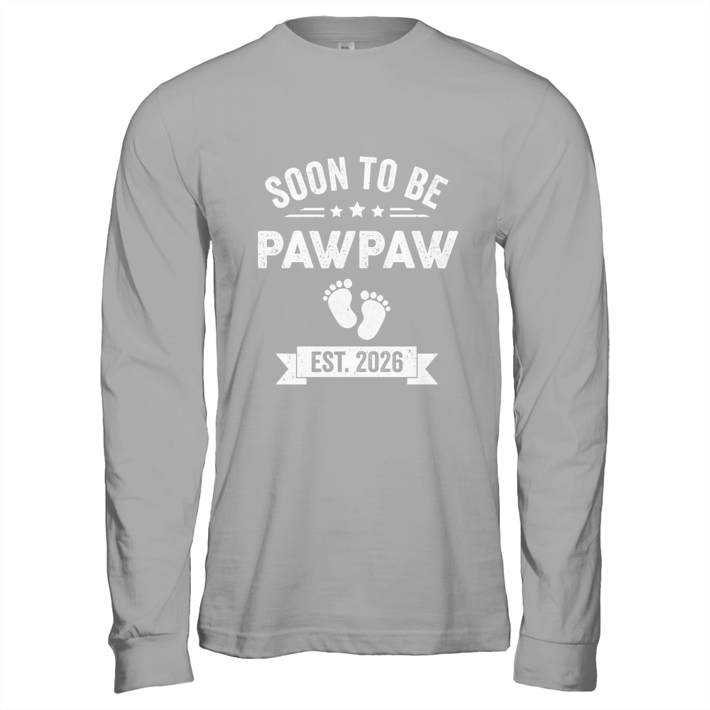 Soon To Be Pawpaw 2026 Fathers Day First Time Pawpaw Shirt & Hoodie | teecentury