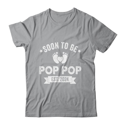 Soon To Be Pop Pop 2024 Fathers Day First Time Pop Pop Shirt & Hoodie | teecentury