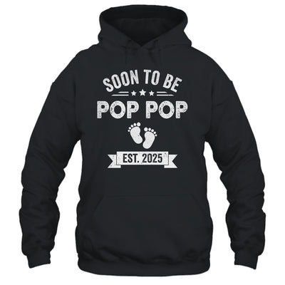 Soon To Be Pop Pop 2025 Fathers Day First Time Pop Pop Shirt & Hoodie | teecentury