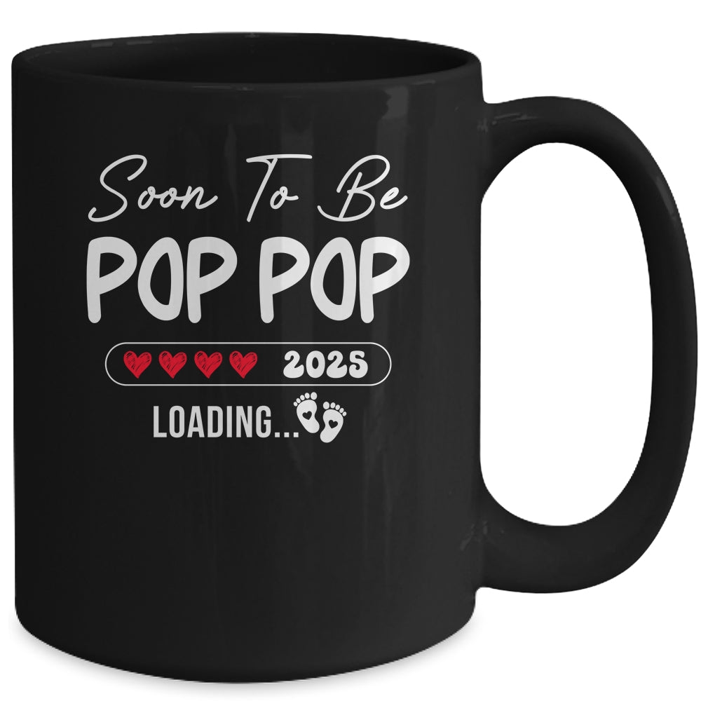 Soon To Be Pop Pop 2025 Loading Promoted To Pop Pop Est 2025 Mug | teecentury