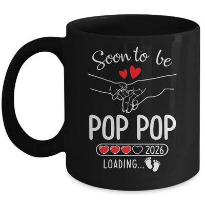 Soon To Be Pop Pop 2026 Loading Pregnancy Announcement Pop Pop Mug | teecentury
